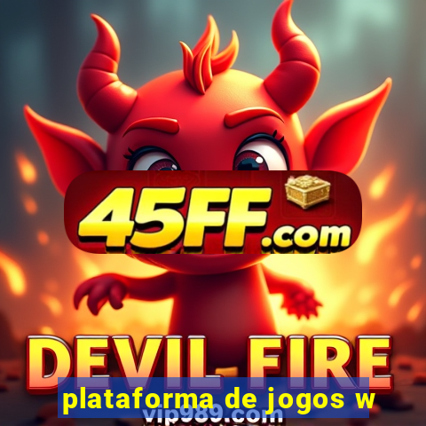 plataforma de jogos w